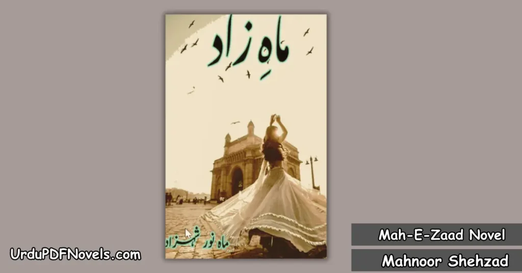 Mah E Zaad Novel By Mahnoor Shehzad