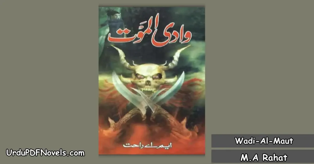 Wadi-Al-Maut Novel By M.A Rahat 